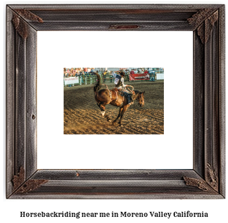 horseback riding near me in Moreno Valley, California